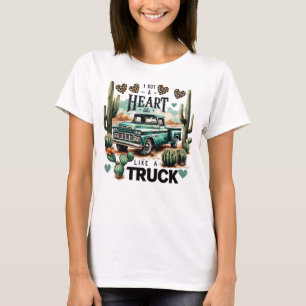 Heart Like A Truck T-shirt