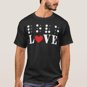 Heart Love Braille Alphabet Braille Language Dot B T-Shirt