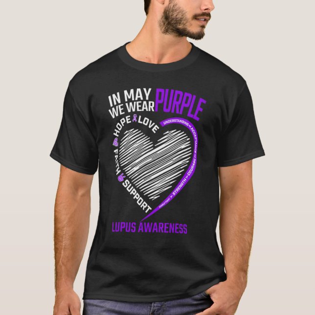 Heart Love Hope Faith In May We Wear Purple Lupus  T-Shirt (Front)