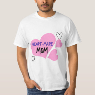 Heart-Made Mom Adoptive Mom T-Shirt