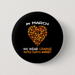 Heart Ms Multiple Sclerosis Awareness March We Wea 6 Cm Round Badge