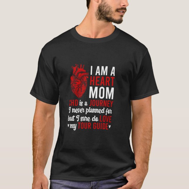 Heart Mum CHD Warrior Mother Congenital Heart Dise T-Shirt (Front)