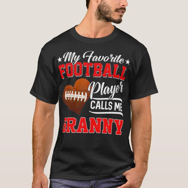 Heart My Favourite Football Player Calls Me Granny T-Shirt (Front)