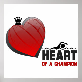 Heart of a Champion Swimming Poster