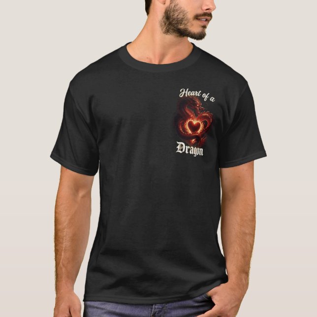 Heart of a Dragon T-Shirt (Front)