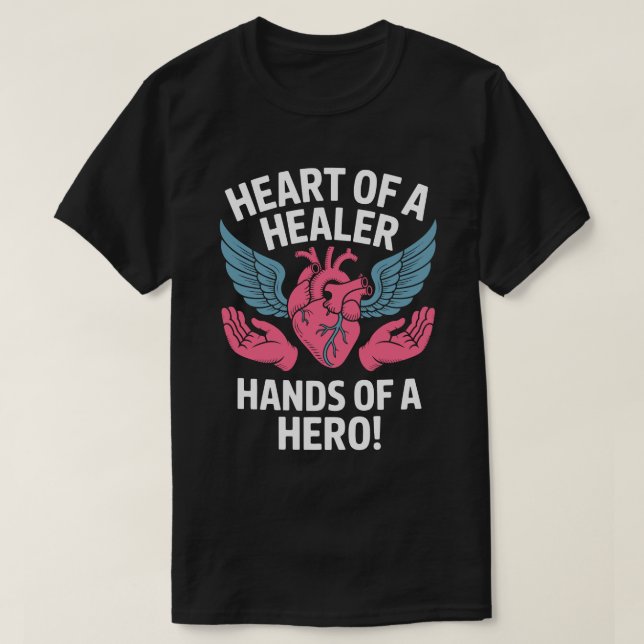 Heart of a Healer Tee (Design Front)