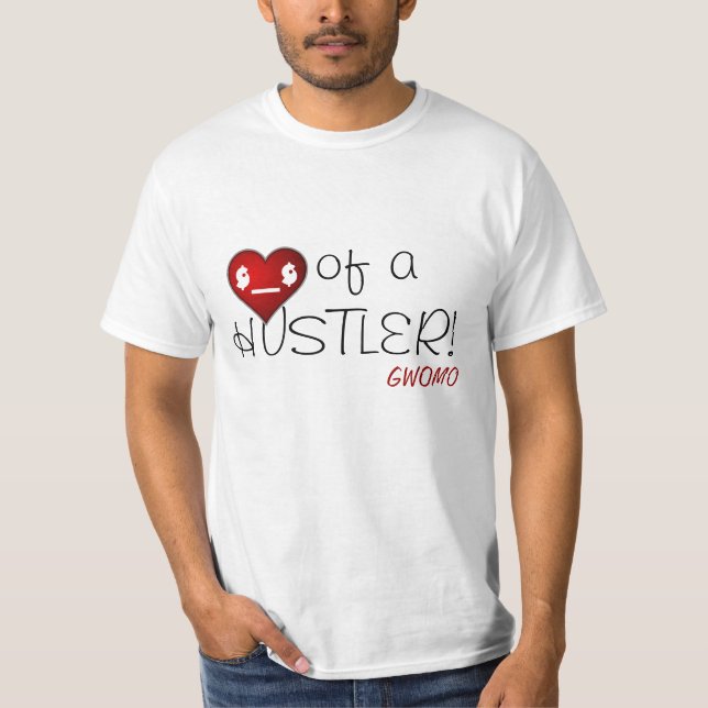 Heart of a Hustler Tee (Front)