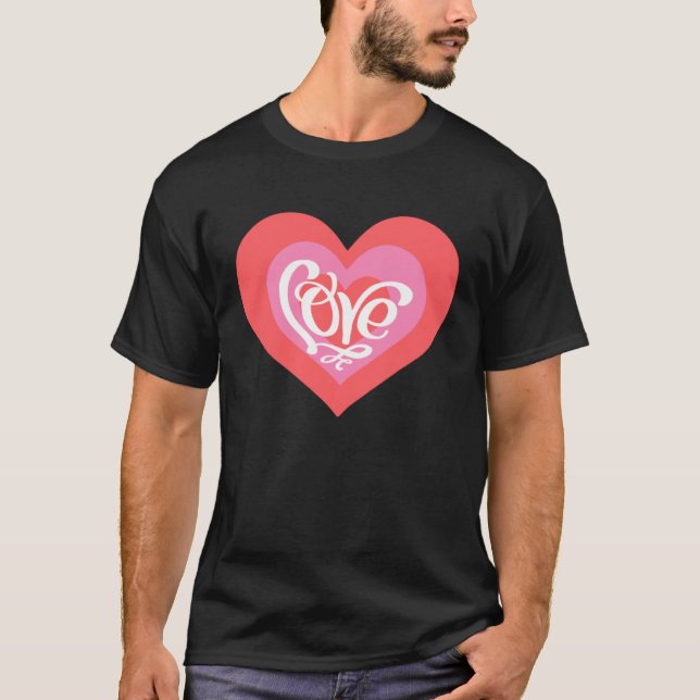 Heart of Love Valentine s Day Men Women T-Shirt (Front)