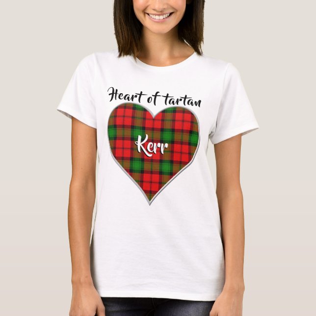 Heart of Tartan Clan Kerr Plaid T-Shirt (Front)