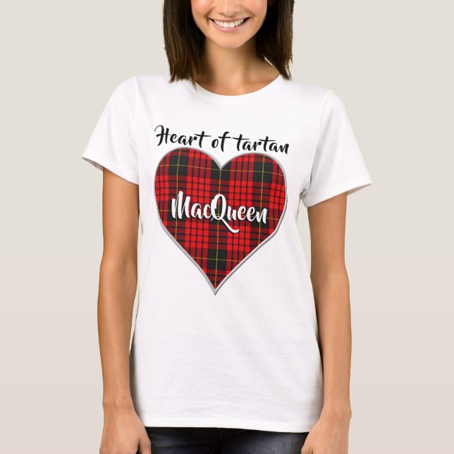Heart of Tartan Clan MacQueen Plaid T-Shirt (Front)