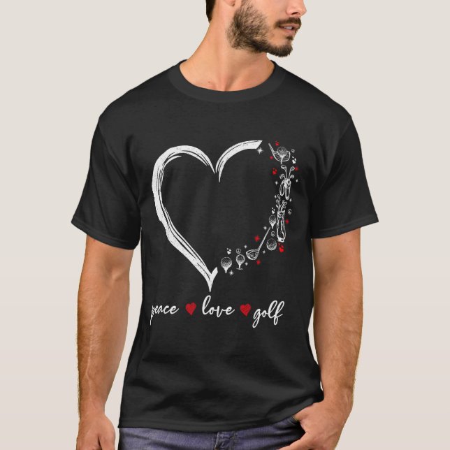 Heart Peace Love Golf Player Srt Lovers Outfit Wom T-Shirt (Front)
