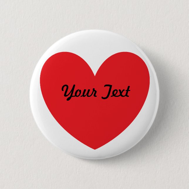 heart personalise 6 cm round badge (Front)