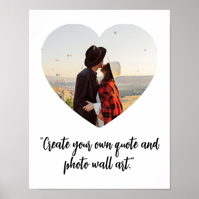 Heart Photo Custom Quote Poster (Front)