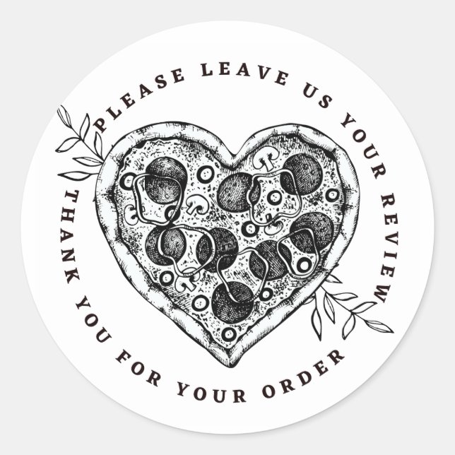 Heart Pizza Black and White Leave Review Thank You Classic Round Sticker (Front)
