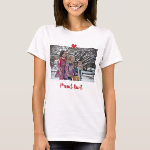 Heart Proud Aunt Personalize Photo Make Your T-Shirt