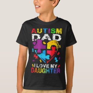 Heart Puzzle Autism Dad I Love My Daughter Autism T-Shirt