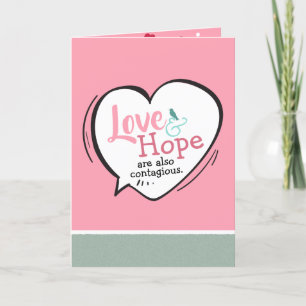 Heart Quote Love & Hope Pink & Teal Valentine Card