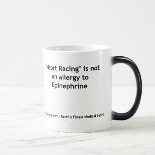 "Heart Racing" is not an allergy to Epinephrine Magic Mug
