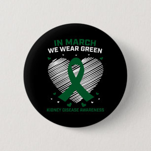 Heart Ribbon In March We Wear Green Kidney Disease 6 Cm Round Badge