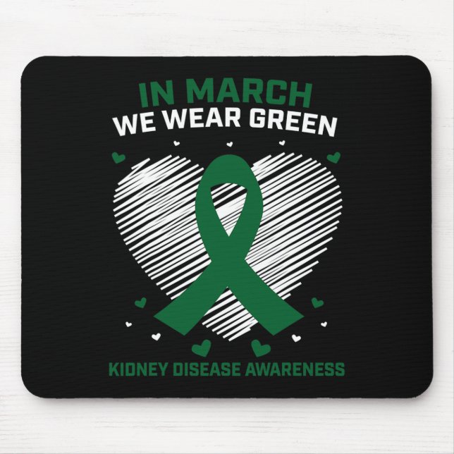 Heart Ribbon In March We Wear Green Kidney Disease Mouse Mat (Front)