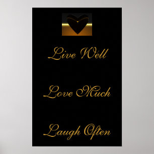 heart saying: live well, love much, laugh often poster