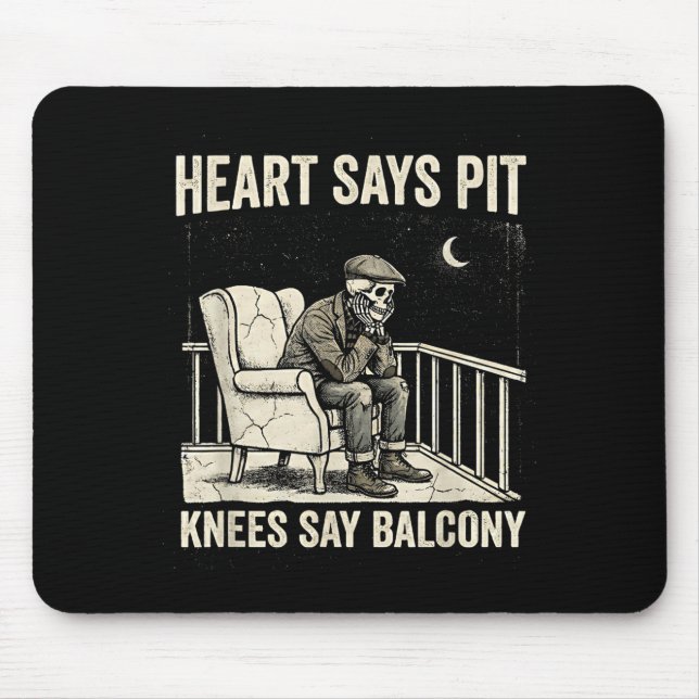 Heart Says T Knees Say Balcony Funny Old Men Music Mouse Mat (Front)