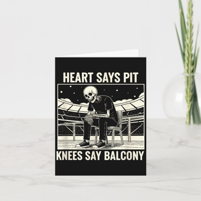 Heart Says T Knees Say Balcony Shirt Funny Skeleto Card (Front)