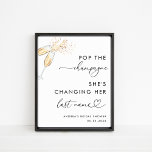 Heart Script Pop the Champagne Bridal Shower Sign<br><div class="desc">Have fun at your bridal shower with this elegant sign,  featuring heart script,  watercolor champagne glasses and your custom text. Easily add your own details by clicking on the "personalise" option.</div>