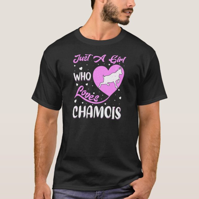Heart Shape Chamois Just A Girl Who Loves Chamois T-Shirt (Front)