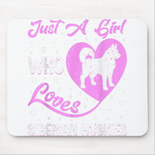 Heart Shape Dog Just A Girl Who Loves Siberian Hus Mouse Mat