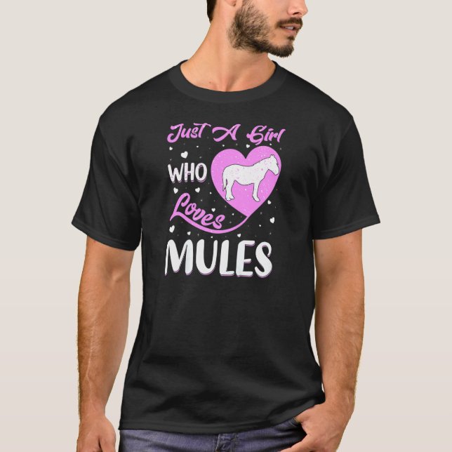 Heart Shape Mule Just A Girl Who Loves Mules T-Shirt (Front)