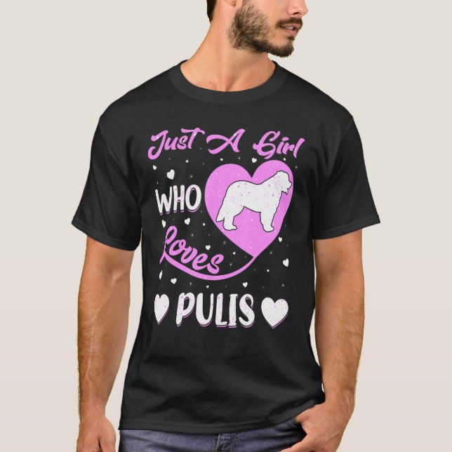 Heart Shape Puli Dog Just A Girl Who Loves Pulis T-Shirt (Front)