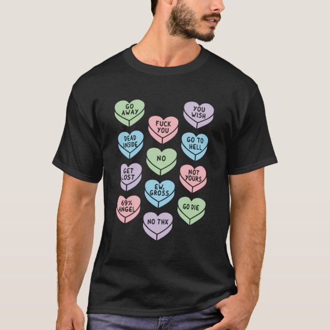 Heart Shaped Candy Dark Humour Anti Day T-Shirt (Front)