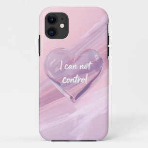 Heart-Shaped "I Cannot Control" Minimalist Mobile  iPhone 11 Case