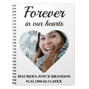 Heart shaped photo Forever in our hearts Notebook
