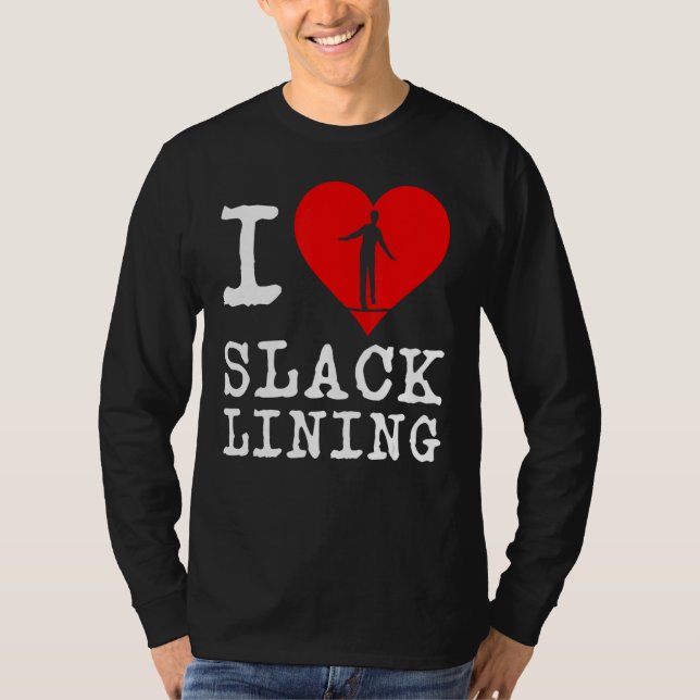 Heart Slackline Salcklining Salckliner Tricklining T-Shirt (Front)
