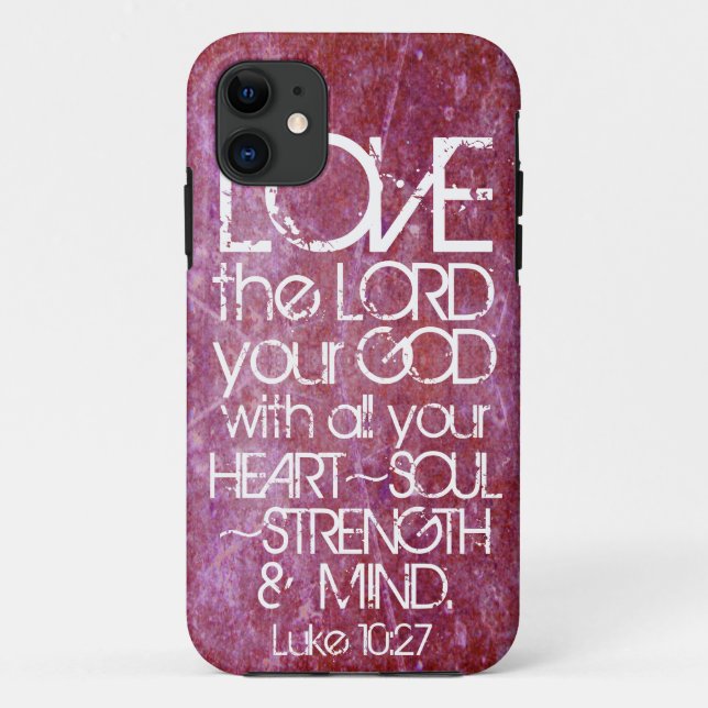 heart soul strength mind bible verse Luke 10:27 Case-Mate iPhone Case (Back)