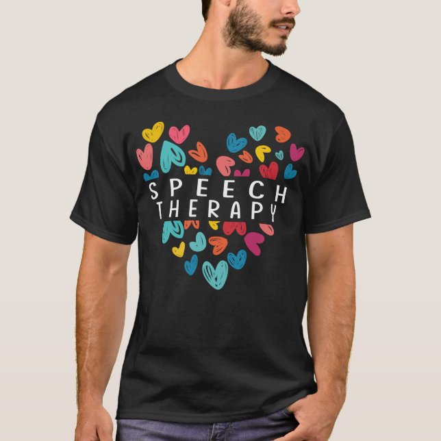 Heart Speech Therapy LOVE Speech Language T-Shirt (Front)