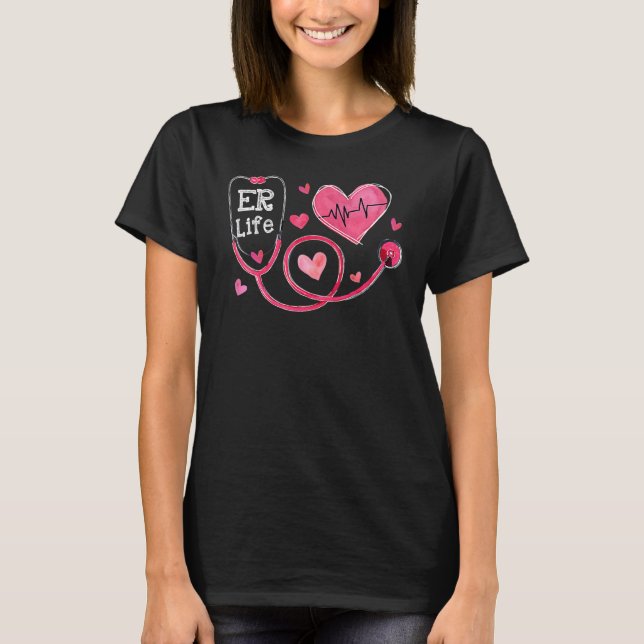 Heart Stethoscope Heartbeat ER Life Nurse Valentin T-Shirt (Front)