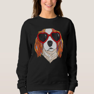 Heart Sunglasses Love Cute Dog Cavalier King Charl Sweatshirt