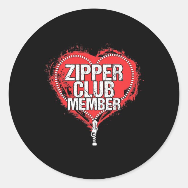 Heart Surgery Humour Funny Zipper Club Member  Classic Round Sticker (Front)