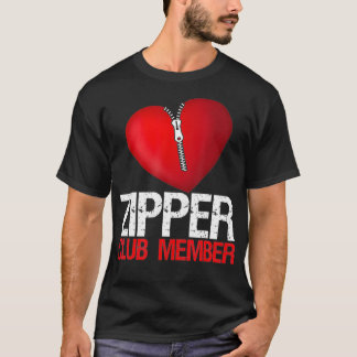 Heart Surgery Patient  Zipper Club Member Funny Gi T-Shirt