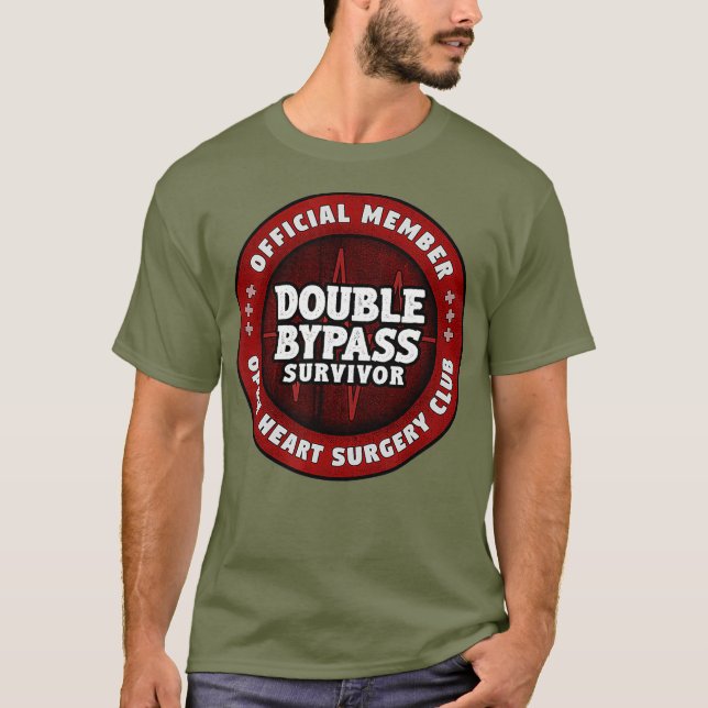Heart Surgery Recovery Gift For Double Bypass T-Shirt (Front)