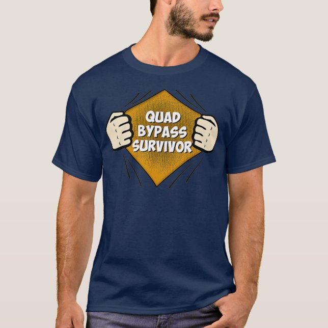 Heart Surgery Recovery Gift For Quadruple Bypass T-Shirt (Front)