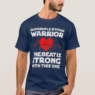 Heart Surgery Recovery Gift For Quadruple Bypass T-Shirt