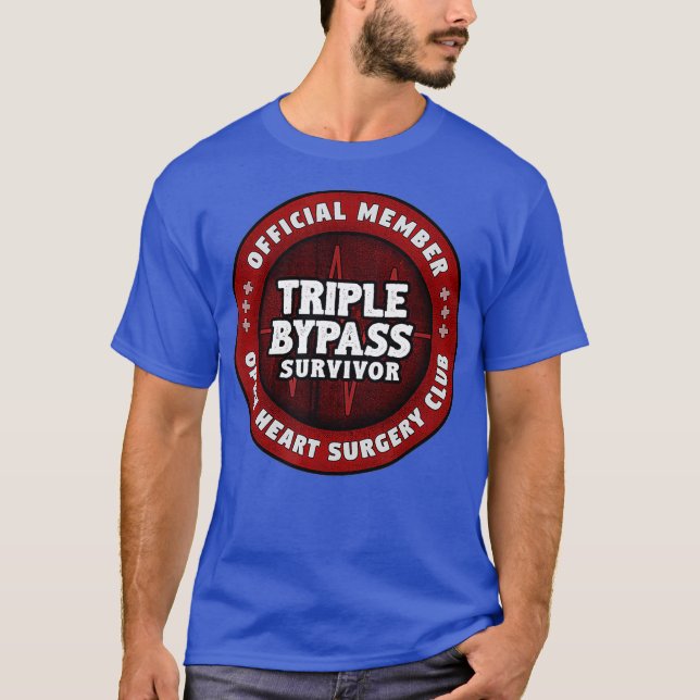 Heart Surgery Recovery Gift For Triple Bypass T-Shirt (Front)