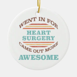 Heart Surgery Recovery Humour Ceramic Tree Decoration