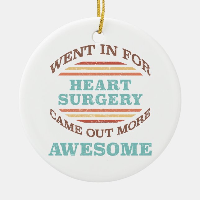 Heart Surgery Recovery Humour Ceramic Tree Decoration (Front)