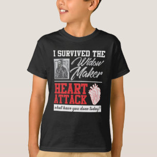 Heart Surgery Survived Widow Maker Heart Attack T-Shirt