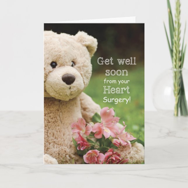 Heart Surgery, Teddy Bear & Flowers Get Well Card (Front)